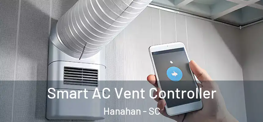  Smart AC Vent Controller Hanahan - SC